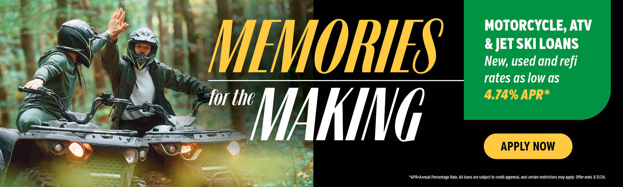 ATV loan promotion. Click to apply